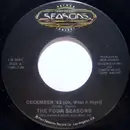 7'' - The Four Seasons - December '63 (Oh, What A Night)