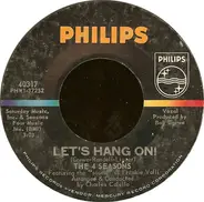 The Four Seasons Featuring The 'Sound' Of Frankie Valli - Let's Hang On