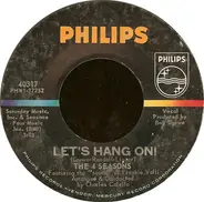 The Four Seasons Featuring The 'Sound' Of Frankie Valli - Let's Hang On