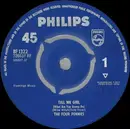7'' - The Four Pennies - Tell Me Girl  /  Juliet