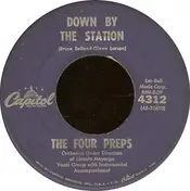 The Four Preps - Down By The Station / Listen Honey (I'll Be Home)