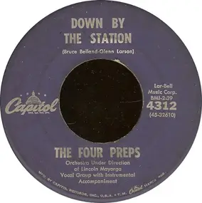 The Four Preps - Down By The Station / Listen Honey (I'll Be Home)