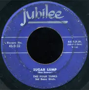 The Four Tunes - Sugar Lump / I Understand