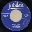 7'' - The Four Tunes - Sugar Lump / I Understand Just How You Feel