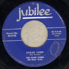 Four Tunes - Sugar Lump / I Understand Just How You Feel