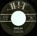 7'' - The Flower Sisters / Leroy Jones - People Say / C'mon And Swim