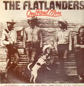 The Flatlanders - One Road More