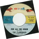 7'' - The Flamingos - For All We Know / Near You