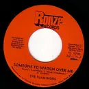 7'' - The Flamingos - Someone To Watch Over Me / Heavy Hips