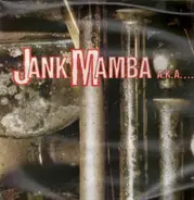 The Flaming Mussolinis - Jank Mamba A.k.a....