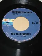 The Fleetwoods - Goodnight My Love