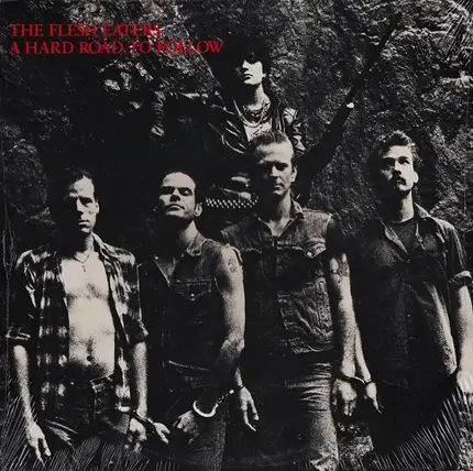 The Flesh Eaters - A Hard Road to Follow