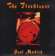 The Fleshtones - Soul Madrid