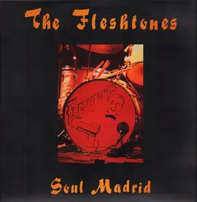 The Fleshtones - Soul Madrid