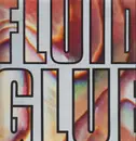EP - The Fluid - Glue