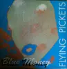 LP - The Flying Pickets - Blue Money