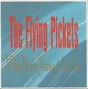 7'' - The Flying Pickets - When You're Young And In Love