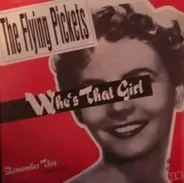 The Flying Pickets - Who's that Girl