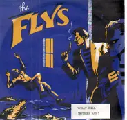 The Flys - What Will Mother Say?