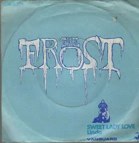 The Frost - Sweet Lady Love / Linda