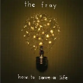 Fray - How to Save a Life