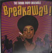 The Frank Popp Ensemble - Breakaway!