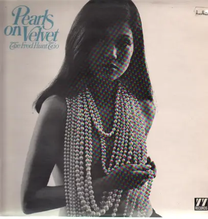 The Fred Hunt Trio - Pearls On Velvet
