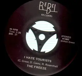The Freeze - I Hate Tourists
