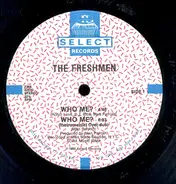 The Freshmen - Who Me?