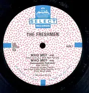 The Freshmen - Who Me?
