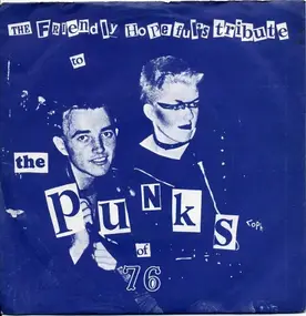 The Friendly Hopeful's - The Friendly Hopeful's Tribute To The Punks Of 76