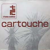 The Funky Lowlives - Cartouche