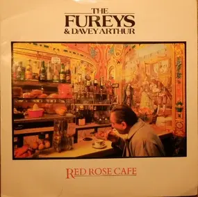 The Fureys & Davey Arthur - Red Rose Cafe