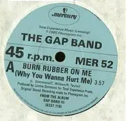 The Gap Band - Burn Rubber On Me (Why You Wanna Hurt Me)