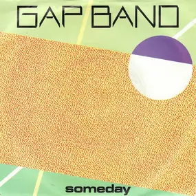 The Gap Band - Someday