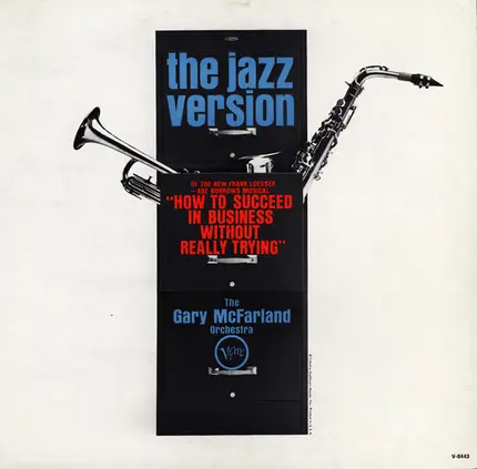 The Gary McFarland Orchestra - The Jazz Version Of 'How To Succeed In Business Without Really Trying'