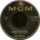 7'' - The Gentrys - Spread It On Thick