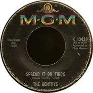 The Gentrys - Spread It On Thick