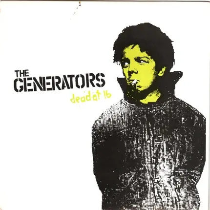The Generators - Dead At 16