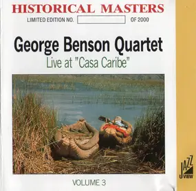 George Benson - Live At 'Casa Caribe' Volume 3