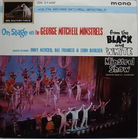 George Mitchell Minstrels - On Stage With The George Mitchell Minstrels