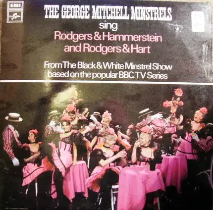 The George Mitchell Minstrels - Rodgers & Hammerstein & Rodgers & Hart