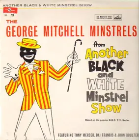 George Mitchell Minstrels - Another Black And White Minstrel Show