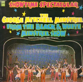 George Mitchell Minstrels - Showtime Spectacular