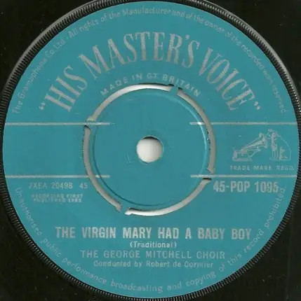 The George Mitchell Choir - The Virgin Mary Had A Baby Boy / Where Have All The Flowers Gone?