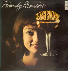 George Shearing - Friendly Persuasion