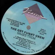 The Get Funky Crew - Shake Them
