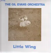 The Gil Evans Orchestra - Little Wing