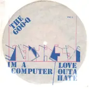 The Goo-Q - I'm A Computer