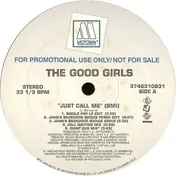 Good Girls - Just Call Me